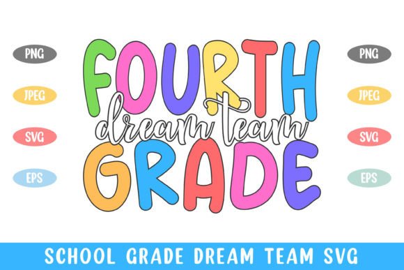 4th Grade Dream Team Graphics for Crafts