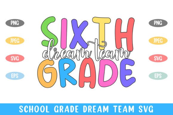 6th Grade Dream Team Graphics for Crafts
