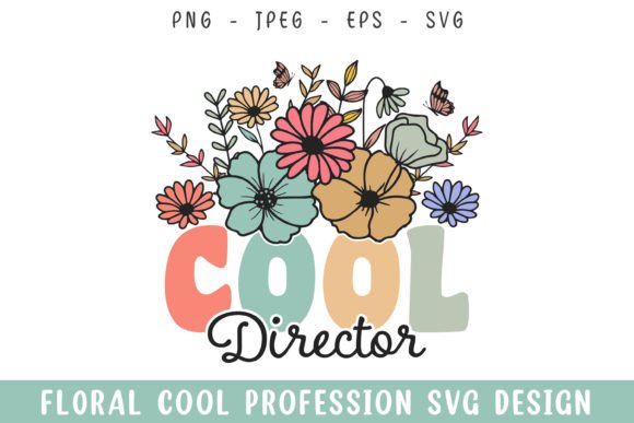 Floral Cool Director Vintage Colorful Graphics for Crafts