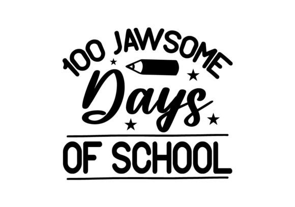 Graphics & Crafts: 100 Jawsome Days SVG