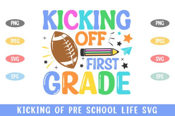 Graphics & Crafts: Kicking of 1ast Grade School Kid Life