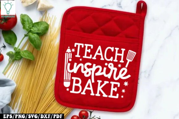 Graphics for Crafts: Teach Inspire Bake Pot Holder SVG