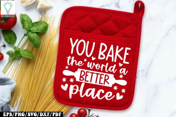 Graphics for Crafts: You Bake the World a Better Place SVG