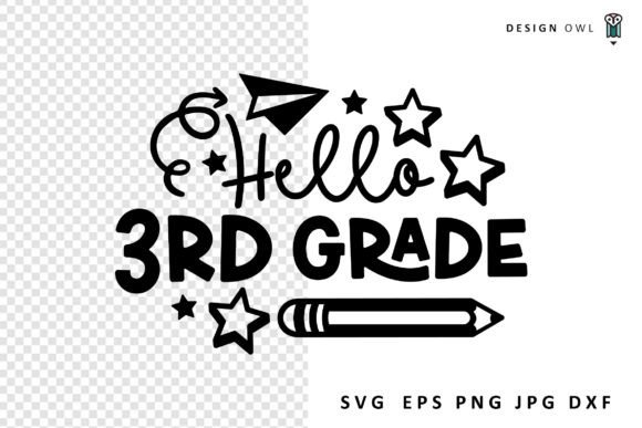 Hello Third Grade SVG for Crafts & Graphics