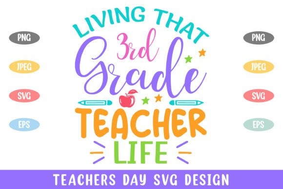 Living 3rd Grade Teacher Life Teachers Graphics & Crafts
