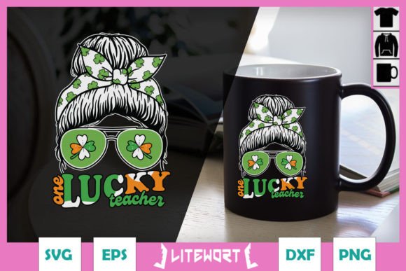 Messy Bun Lucky Teacher SVG: Graphics for Crafts