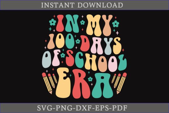 Retro 100 Days School Graphics for Crafts