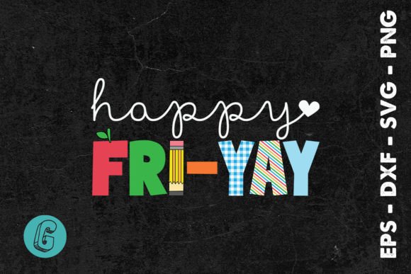 Reviewing Happy Fri-Yay Friday Lovers Teacher SVG