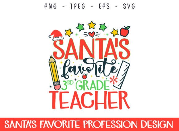 Santa’s Favorite Teacher SVG: Graphics for Crafts